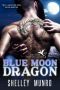 [Dragon Investigators 01] • Blue Moon Dragon